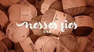 Nina, o tradicional fio da Pingouin.