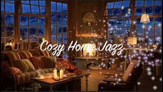 Cozy Mountain House & Jazz - Relaxing Jazz