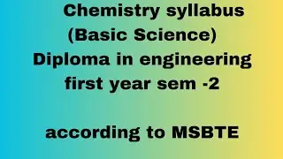 Chemistry syllabus diploma in engineering first year semester - 2| chemistry syllabus 2023-24