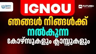 Why IGNOU with Future Plus? | Available Courses & Admission Support
