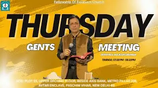 🔴Live🎊Thursday Gents Meeting with Rev. Rajesh Girdhar | Fellowship Of Believers Church | 2026 |🎊