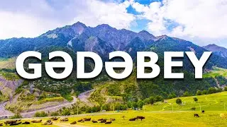 Gədəbey Azerbaijan[4K][гедебей][Natural][Slavyanka][TurşSu][Azerbaycan Gezisi]