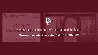 AML Group Meeting: Policy/Procedure and the Board