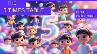 The 5 Times Table Song  | Learn Multiplication with Music | Kids Math Song
