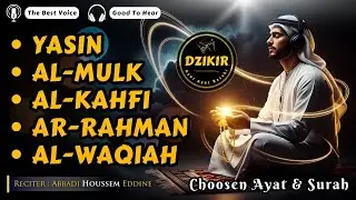 Beautiful Quran For Sleep | Surah Al Kahfi, Yassen, Mulk, Al Waqiah | By Abbadi Houssem