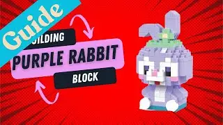 [Guide] Purple Rabbit Bricks Animation Q5001 #bricks #block #anime #toys