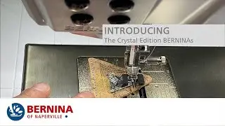 BERNINA Crystal Edition Intro