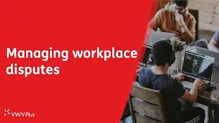 Managing workplace disputes - Grievance procedures, employment rights, mediation & resolution [2023]