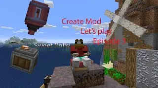 Minecraft Create Mod Let's Play Ep3
