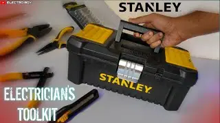 UNBOXING Stanley Electrician's Toolkit 🧰 | Best Toolkit for an Electrician | Electro Boy