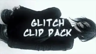 6 glitch clip pack||video star