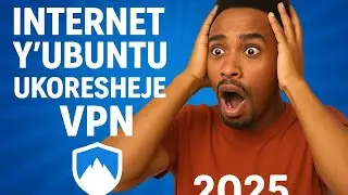 🚀 Internet y&rsquo;Ubuntu 2025 ukoresheje VPN