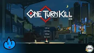 One Turn Kill - Demo Playthrough | No Commentary