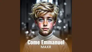 Come Emmanuel