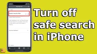 Настройки безопасного поиска: отключите безопасный поиск Google на iPhone