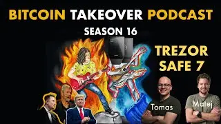 S16 E57: Trezor Safe 7 Unboxing & Setup with Matej Zak & Tom&aacute;&scaron; Su&scaron;&aacute;nka