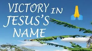 DECLARING VICTORY IN JESUS'S NAME | BIBLE SCRIPTURE READING #scripturereading #bibleverse #victory