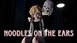 mmd__ лапша на уши (HOFMANNITA)