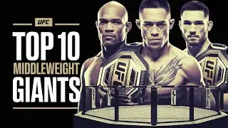 TOP 10|UFC MODERN DAY MIDDLE WEIGHT GIANTS|MMA