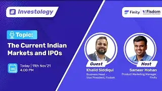 The Current Indian Markets and IPOs - LIVE with Khalid Siddiqui | Business Head - VP, Fisdom