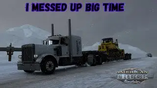 American Truck Simulator | Haulin a Dozer from Prudhoe Bay | FULL TRIP/UNCUT | ATS 1.56