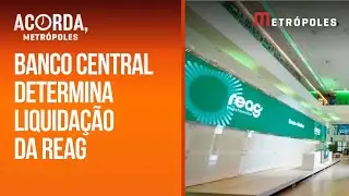 Banco Central decreta liquida&ccedil;&atilde;o da Reag, gestora investigada no caso Master