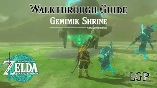 Tears Of The Kingdom | Gemimik Shrine | Walkthrough Guide