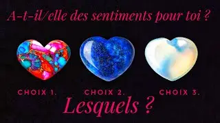 🗝🔮 A-t-il/elle des sentiments pour toi ? 🔮🗝