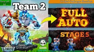 Epic Lords Mobile Grim Wolf Limited Challenge Stage 5 fully Auto | Bloodlust Stage 5 Unleashed!