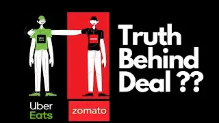 Zomato Acquires Uber Eats Buisness in India | Truth Behind the Deal