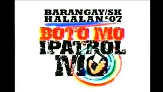 BARANGAY/SK HALALAN &lsquo;07 BOTO MO IPATROL MO Logo Bumper (2007)