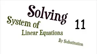 Substitution for System of Equations(Algebra 1)----Math Teacher Mr. Ye