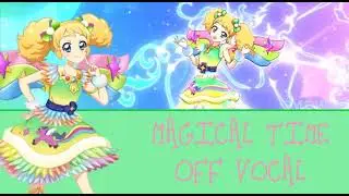 Magical Time-Off Vocal/Instrumental (Aikatsu)