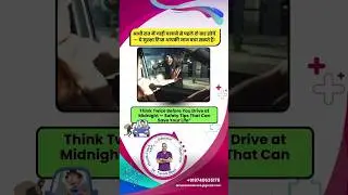 Midnight Motor Vehicles Driving Safety Tips For Midnight Travellers|Night Driving Safety Tips Videos