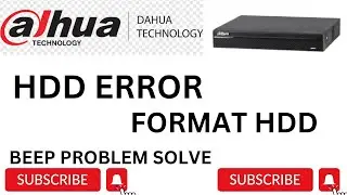 Dahua cc camera dvr HDD ERROR see how to solve, and how to format hdd