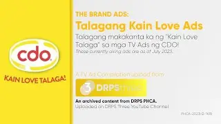 The Brand Ads: Kain Love Talaga Ads | DRPS Three TV Ad Compilations Channel
