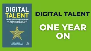 Recruiting Future Ep 502: Digital Talent - One Year On