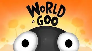 World of Goo: Chapter 3 ~ Product Launcher