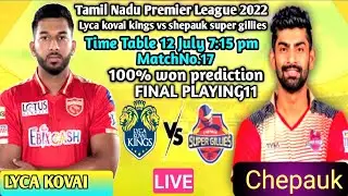 Lyca kovai kings vs Shepauk super gillies: Tamil Nadu Premier League, Lkk vs CSG match prediction