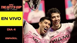EN VIVO: The City's Cup Finals D&iacute;a 4