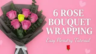 Elegant 6 Rose Bouquet Wrapping 💐 | Easy Floristry Tutorial for Beginners 🌹2025