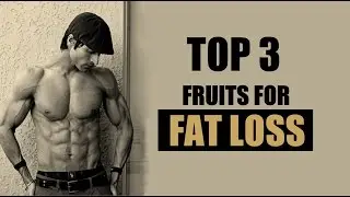 Top 3 Fruits for FAT LOSS | (Guru Mann's top 3 choices)