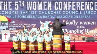 Group A Song Competition - 5th Women Conference 2023 (RBCC)