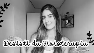 DESISTI DA FISIOTERAPIA | tudo que aconteceu comigo em 2025