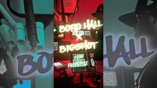 Boro Hall x Bigshot - 