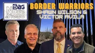 BORDER WARRIORS: Shawn Wilson & Victor Avila - Lewis Herms Show