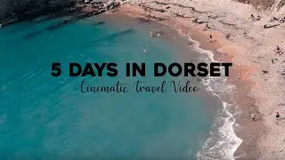 A 5 day trip in Dorset, England