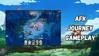 AFK Journey (Android/iOS/PC) | GAMEPLAY