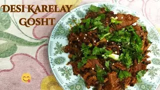 🔥Karelay Gosht Recipe | Bitter Gourd & Mutton Curry | No Bitter Taste | Pakistani Style✅✅