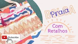 DY BOLSA DE PRAIA FEITA COM RETALHOS- COSTURA CRIATIVA